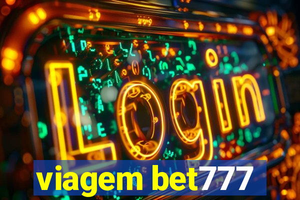 viagem bet777
